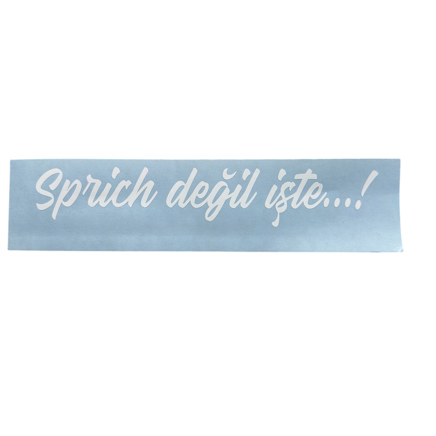 Sprich degil iste...! Aufkleber